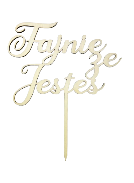 Topper na tort Fajnie że Jesteś drewniany