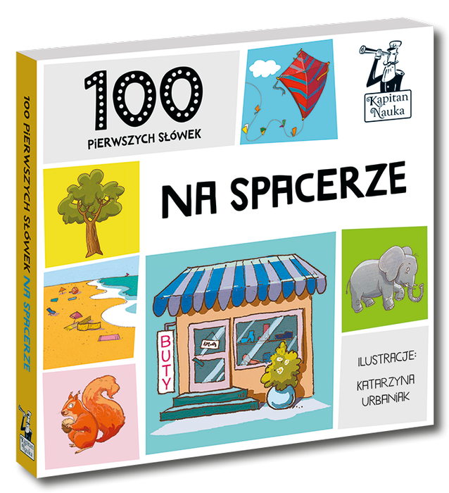100 PIERWSZYCH SŁÓWEK. NA SPACERZE KSIĄŻKA KAPITAN NAUKA