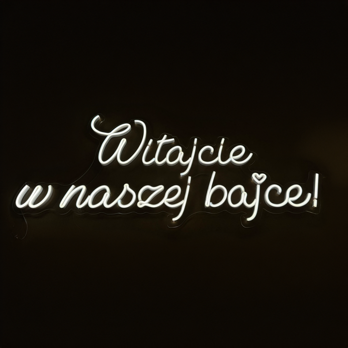 Napis LED neon - Witajcie w naszej bajce! (plexi) 01