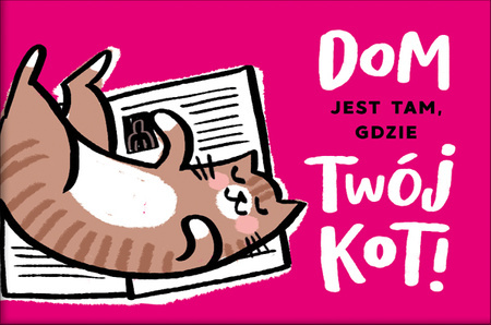 Magnes z kotkiem "Dom jest Tam gdzie Twój Kot"