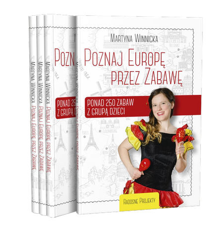 Książka Poznaj Europę przez Zabawę (250 zabaw z dziećmi)