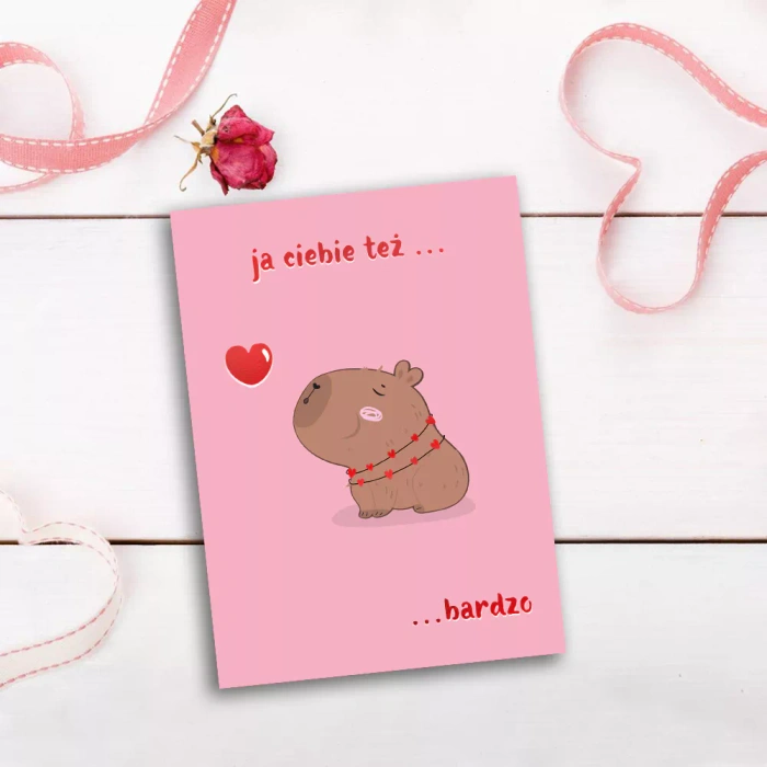 Kartka z życzeniami na Walentynki "... ja Ciebie też ... bardzo" Kapibara