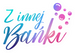 Z INNEJ BAŃKI