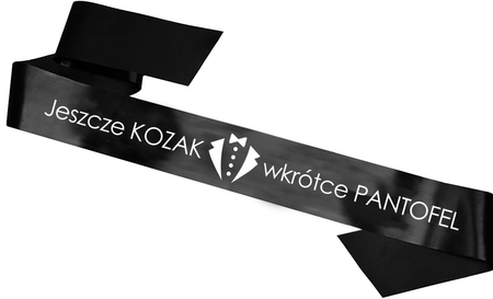 Szarfa satynowa Wieczór kawalerski - Jeszcze kozak wkrótce pantofel
