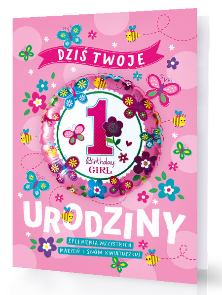 Kartka okolicznościowa Roczek XXL "Dziś Twoje 1 Urodziny -spełnienia wszystkich marzeń i snów Kwiatuszku" dziewczynka