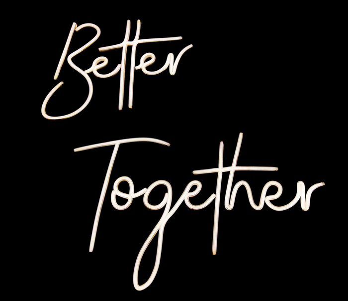 Napis LED neon - Better Together