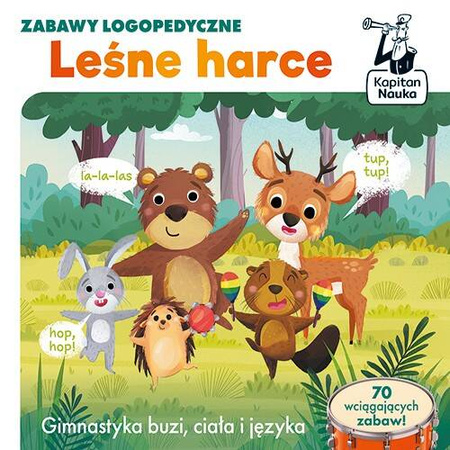 Zabawy logopedyczne. Leśne harce 3-7 lat Kapitan Nauka