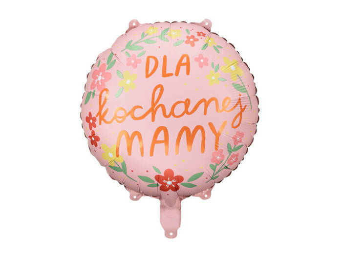 Dla kochanej Mamy balon foliowy okrągły 45 cm