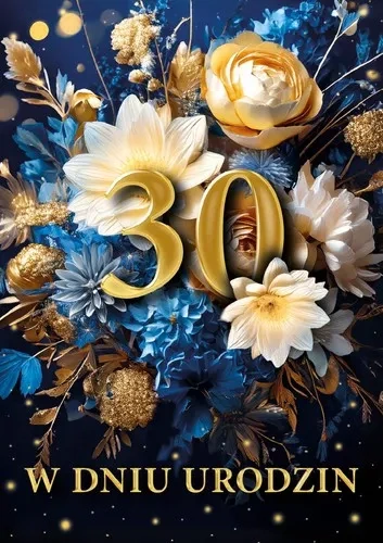Kartka urodzinowa 30- ste urodziny KWIATY trójwymiarowa 3D 1 szt.
