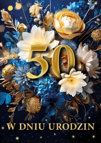 Kartka urodzinowa 50- ste urodziny KWIATY trójwymiarowa 3D 1 szt.