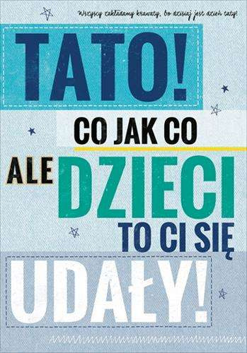 Kartka okolicznościowa Dzień Taty Ojca - Dzieci to Ci się udały!