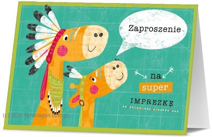 Zaproszenie na super imprezkę! indiańskie żyrafy DZIKI ZACHÓD