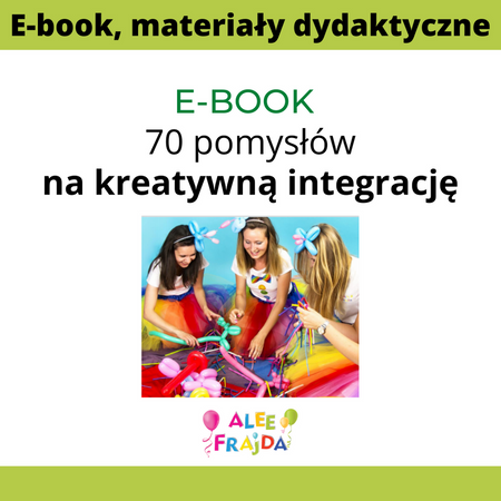 E-book: 70 pomysłów na kreatywną integrację