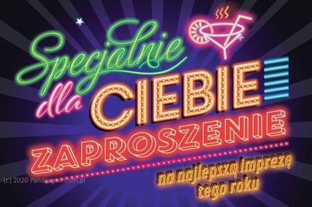 Zaproszenie Specjalnie dla CIEBIE na najlepszą imprezę tego roku